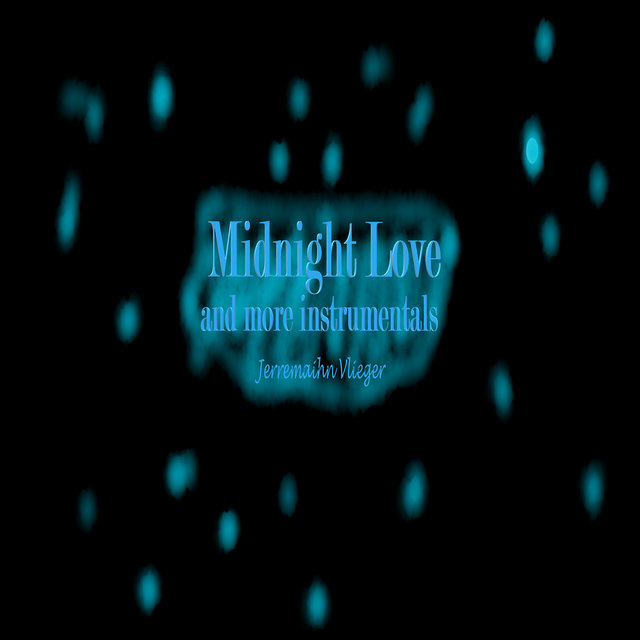 Midnight Love and More Instrumental Songs