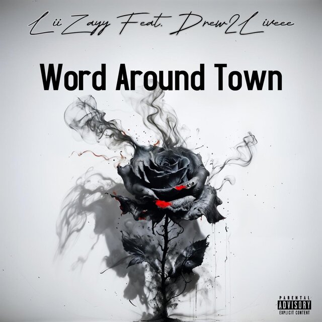 Word Around Town (feat. Drew2Liveee)