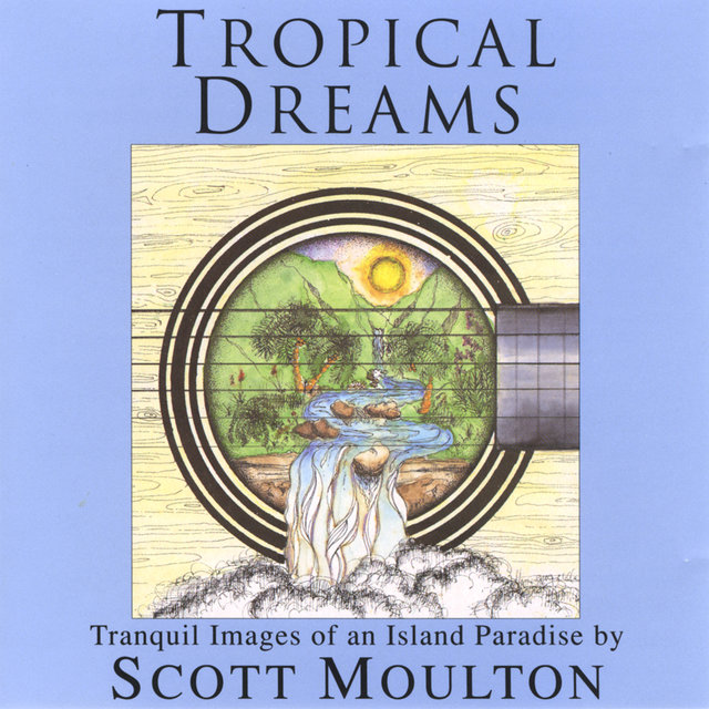 Tropical Dreams
