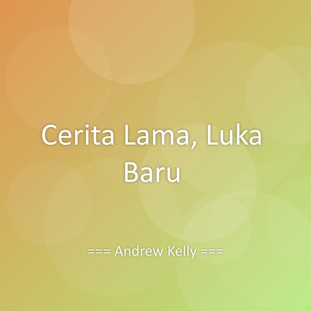 Cerita Lama, Luka Baru