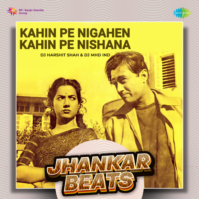 Kahin Pe Nigahen Kahin Pe Nishana (Jhankar Beats)