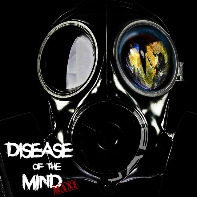 Disease of the Mind (Maxi)
