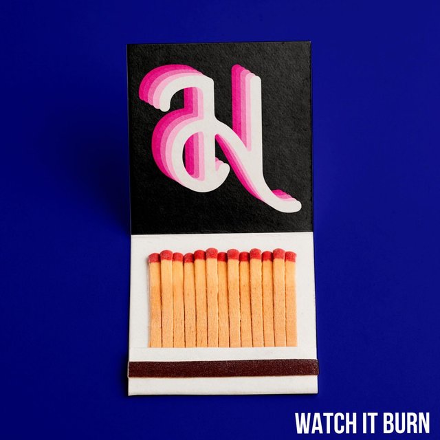 Watch It Burn