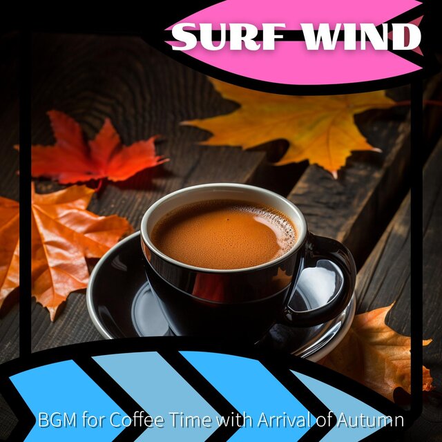 Bgm for Coffee Time with Arrival of Autumn