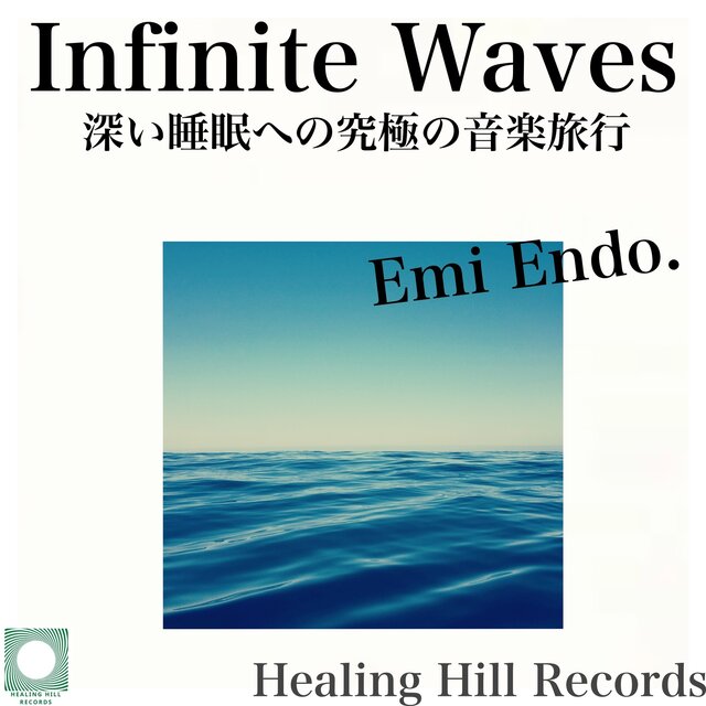Infinite Waves A stylish ambient healing to weave with infinite tide on the beach on the beach -ultimate music trip to yoga, spa, deep sleep