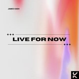 Live for Now