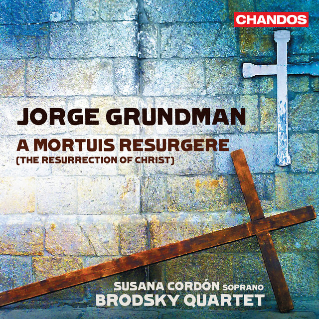 Grundman: A Mortuis Resurgere (The Resurrection of Christ)