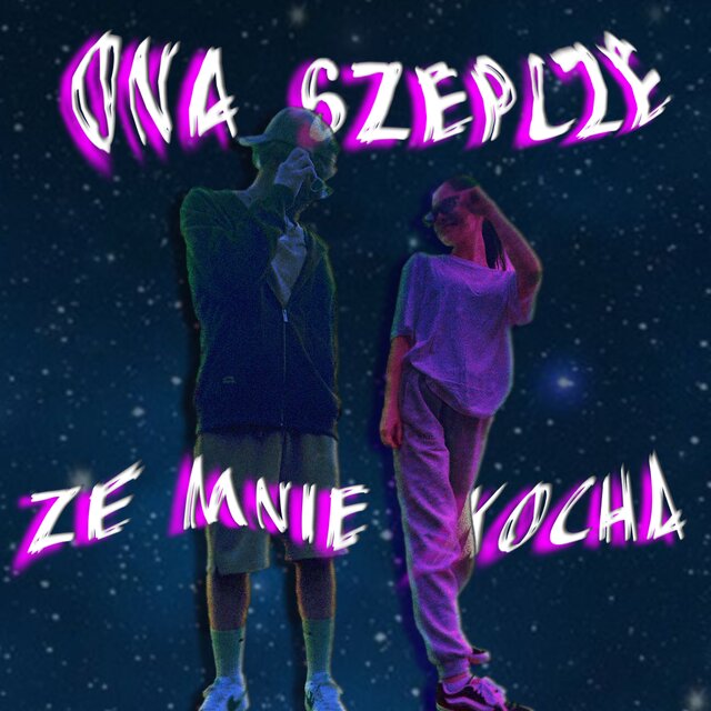 Ona szepcze że mnie kocha