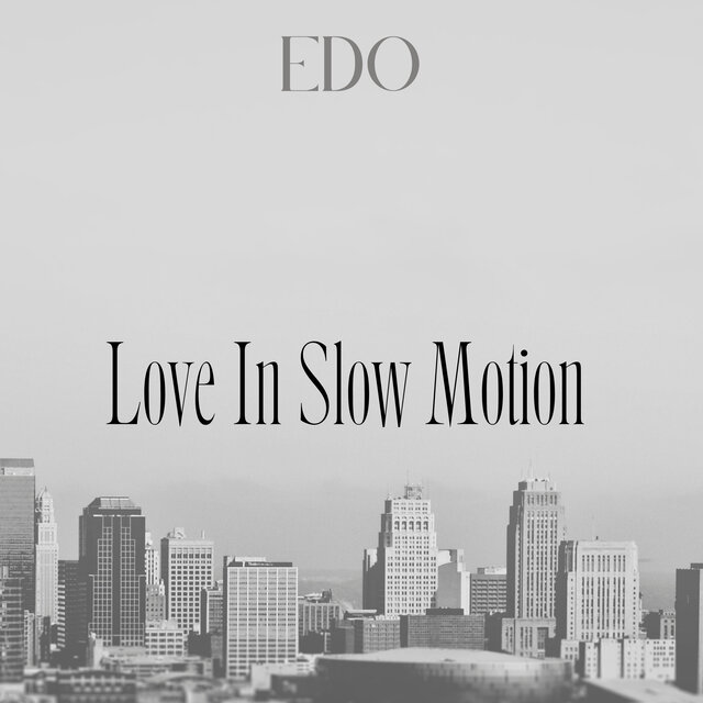 Love In Slow Motion