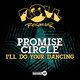 Cover art for album I'll Do Your Dancing by Promise Circle