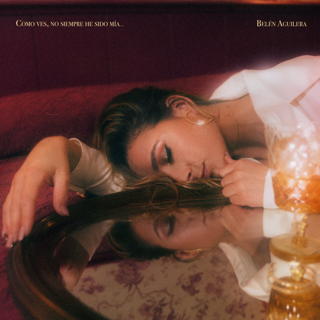 Belén Aguilera Como Ves, No Siempre He Sido Mía... cover artwork