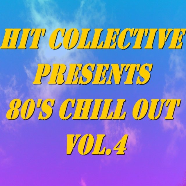 80's Chill Out, Vol. 4