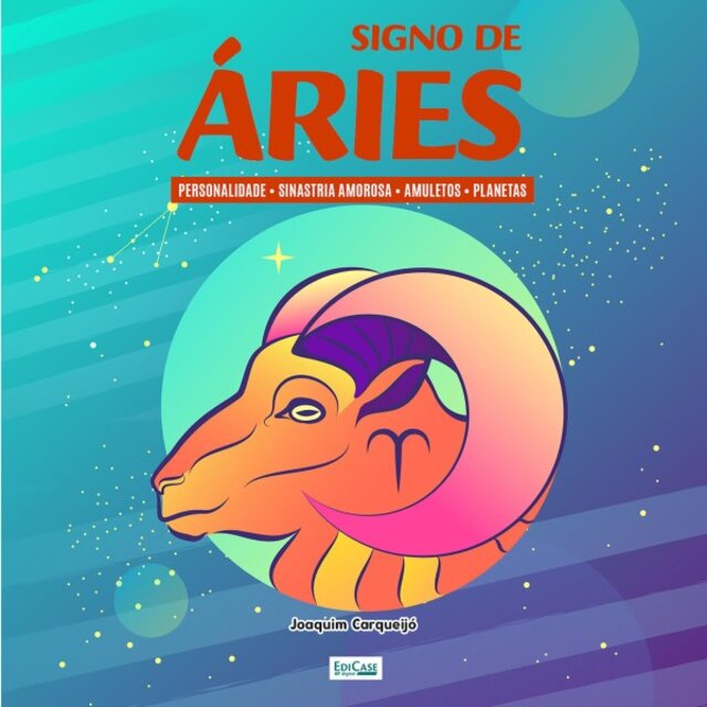 Audiobook Signo de Áries (Perfil, Sinastria Amorosa, Amuletos, Planetas)