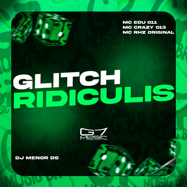 Glitch Ridiculis