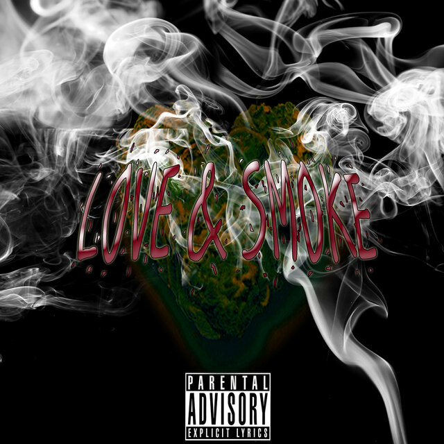 Love & Smoke