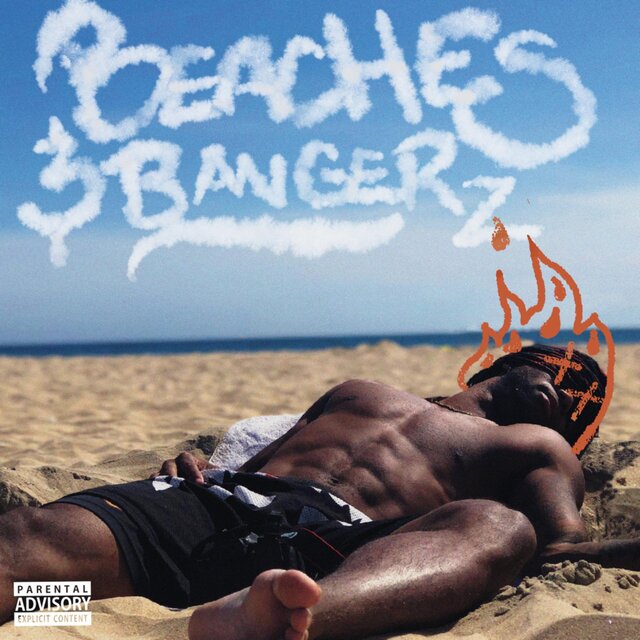 Beaches & Bangerz