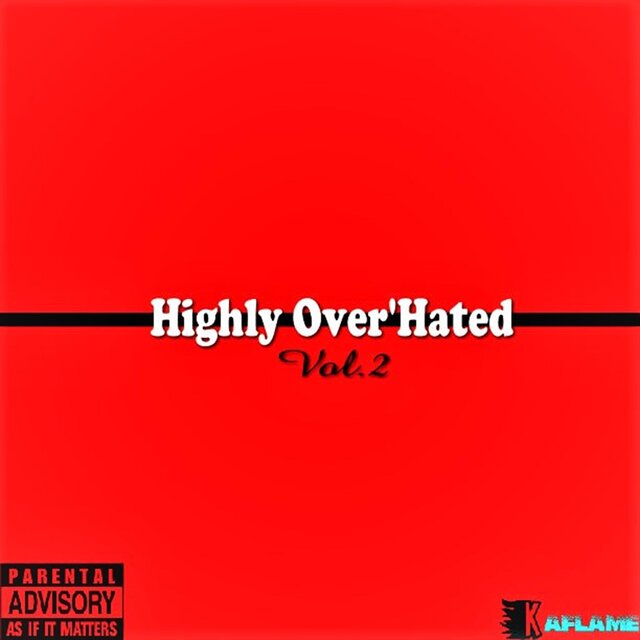 Highly Over'hated, Vol. 2