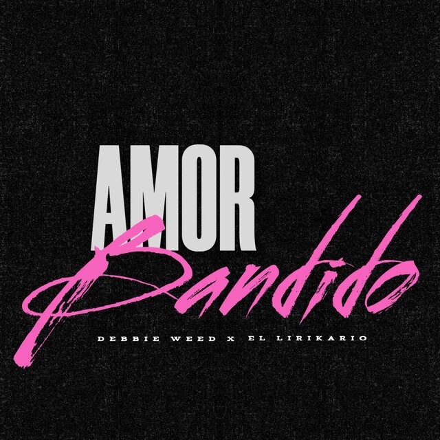 Amor Bandido