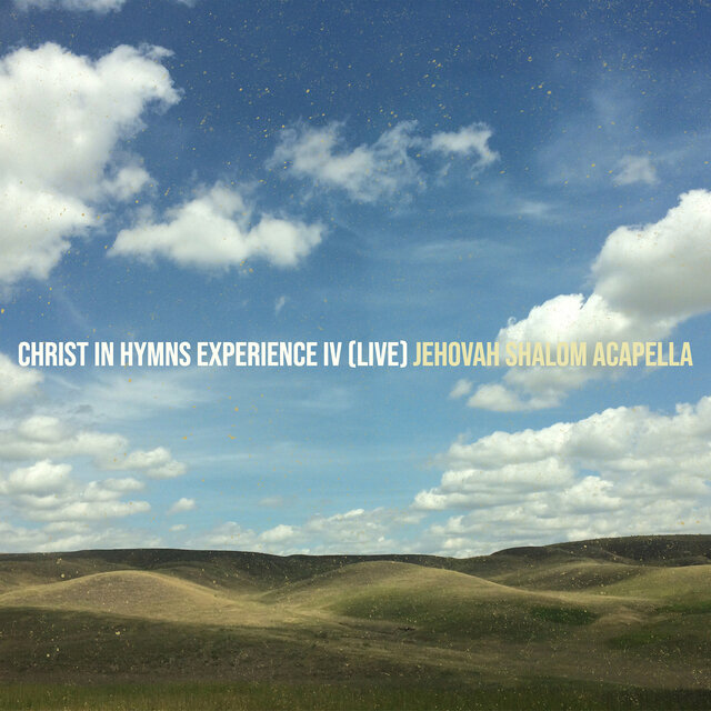 Christ in Hymns Experience IV (Live)
