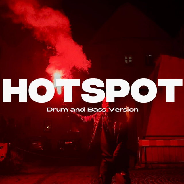 HOTSPOT (feat. Rupin) [Drum and Bass Version]