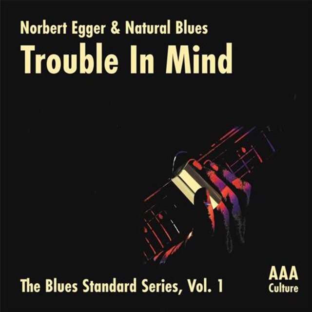 Trouble in Mind - The Blues Standard Series, Vol. 1