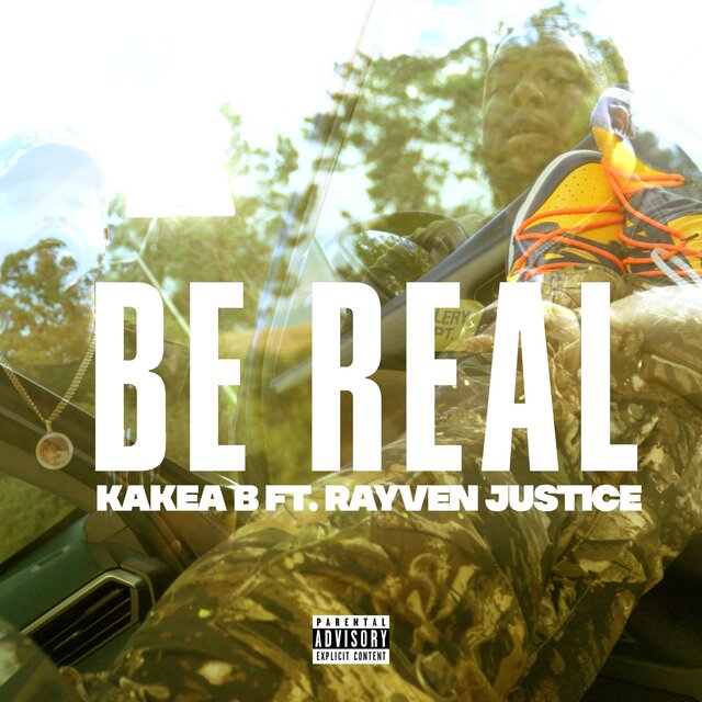 Be Real (feat. Rayven Justice)