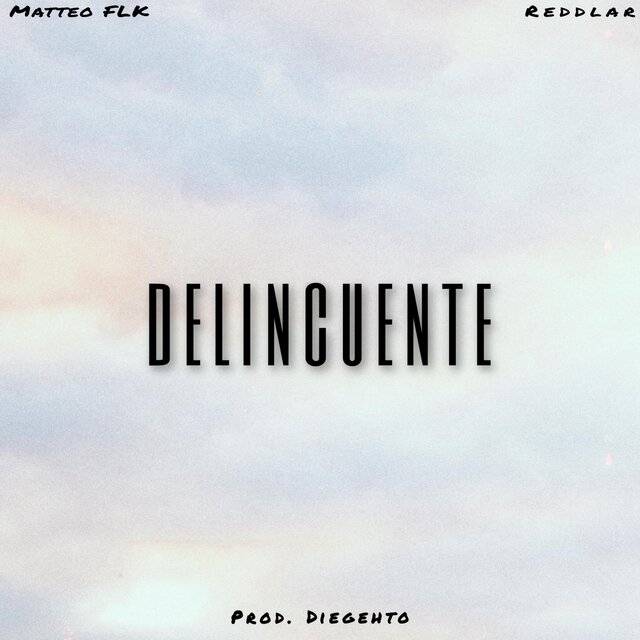 Delincuente (feat. Reddlar)