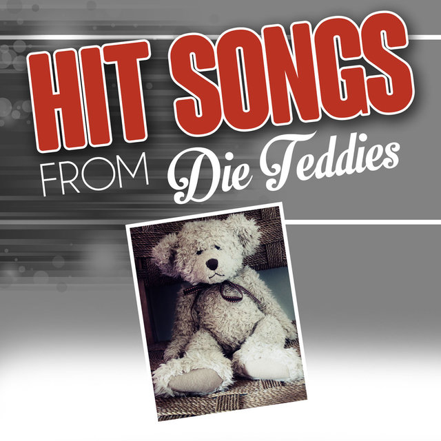 Hit songs from Die Teddies