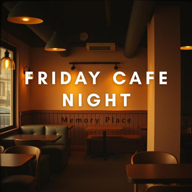 Friday Cafe Night