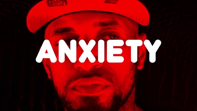 Anxiety