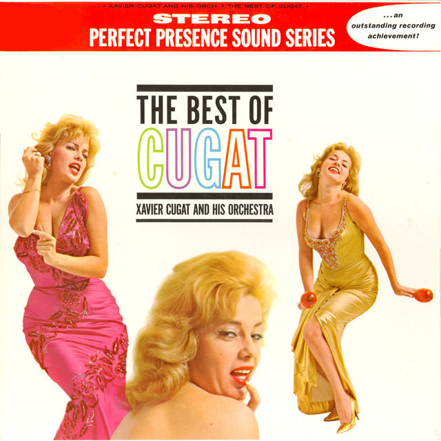 Cover art for album The Best Of Cugat by Xavier Cugat