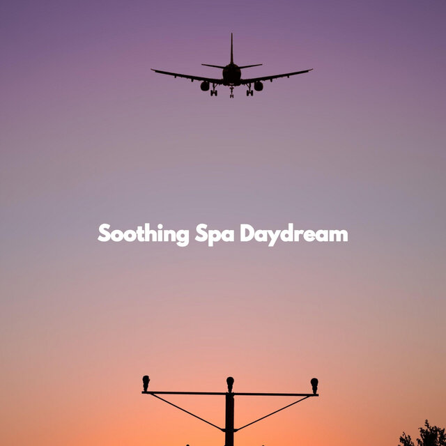 Soothing Spa Daydream