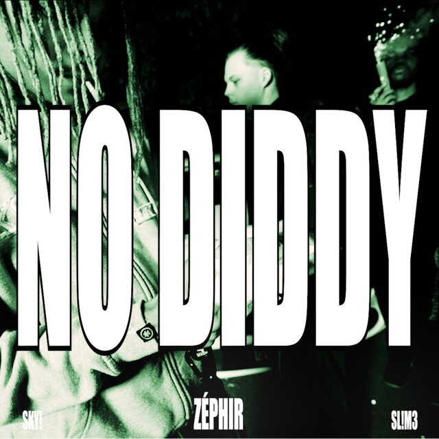 NO DIDDY
