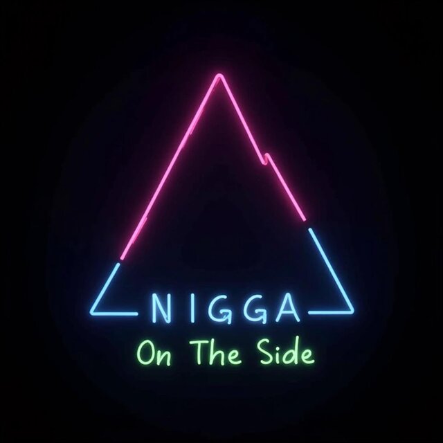 Nigga On The Side