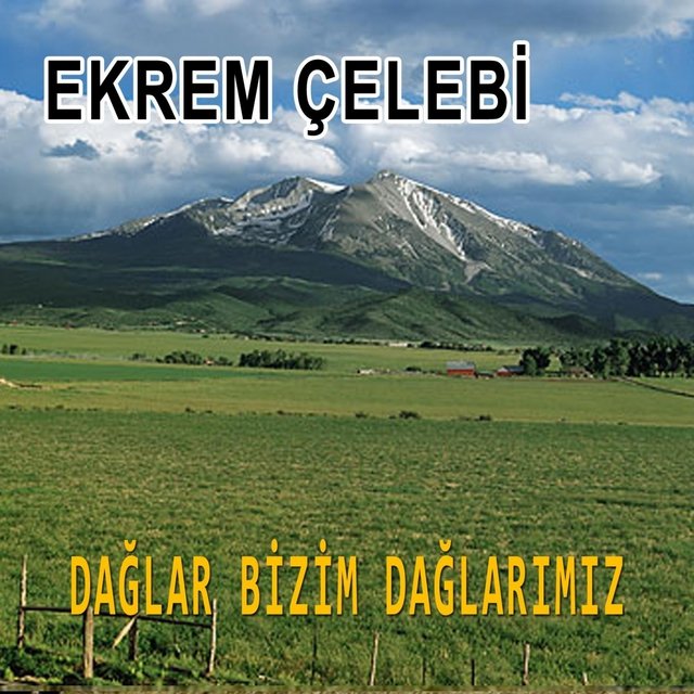 Dağlar Bizim Dağlarımız
