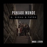 Punjabi Munde (feat. Fateh & J. Statik)
