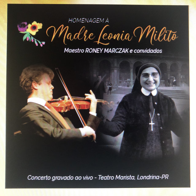Concerto Roney Marczak Em Homenagem À Madre Leonia Milito