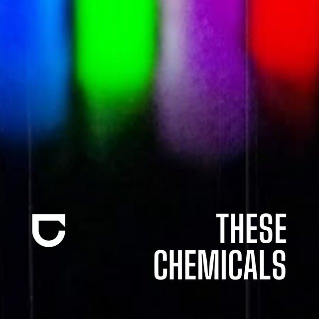 These Chemicals