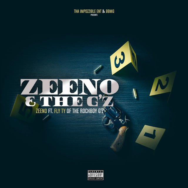 Zeeno & the G'z (feat. Fly Ty of the Rockboy G'z)