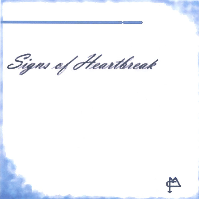 Signs of Heartbreak