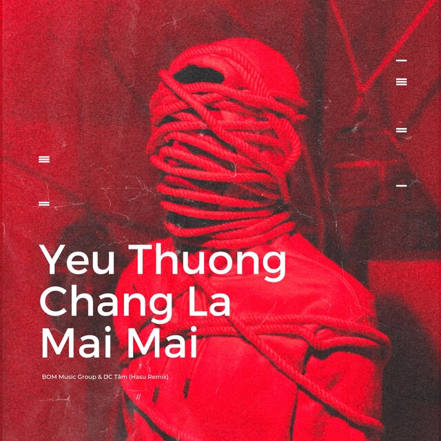 Yêu Thương Chẳng Là Mãi Mãi (Remix)