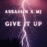 GIVE IT UP
