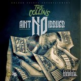 Ain't No Issues