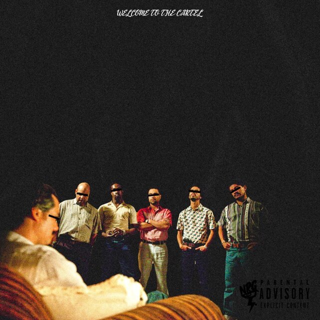 Welcome To The Cartel
