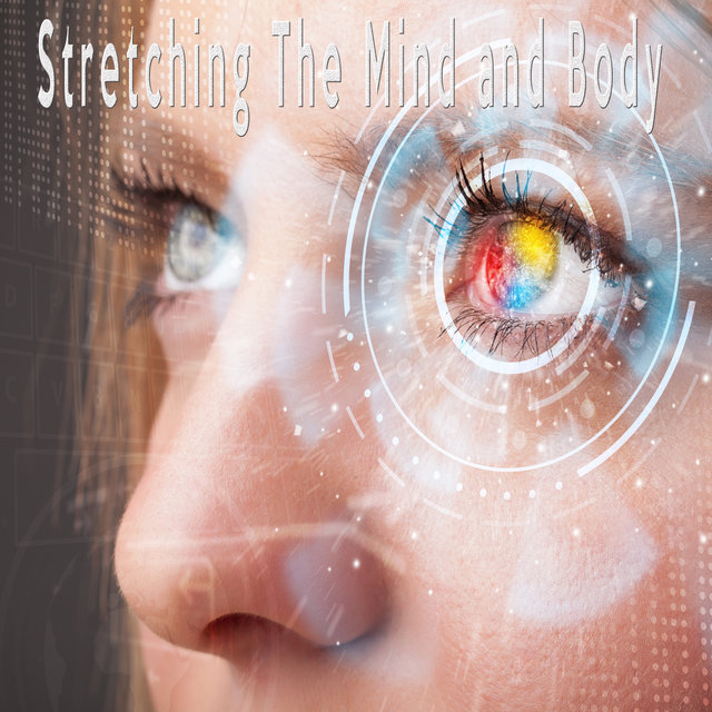 Stretching The Mind and Body