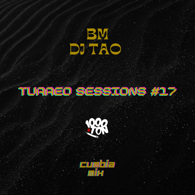 Turreo Sessions #17 - Cumbia Mix