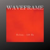 Holism 528 Hz