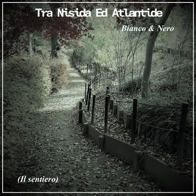 Bianco & Nero (Il sentiero)