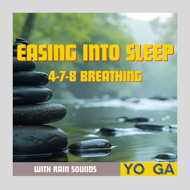 Easing into Sleep: 4-7-8 Breathing with Rain Sounds
