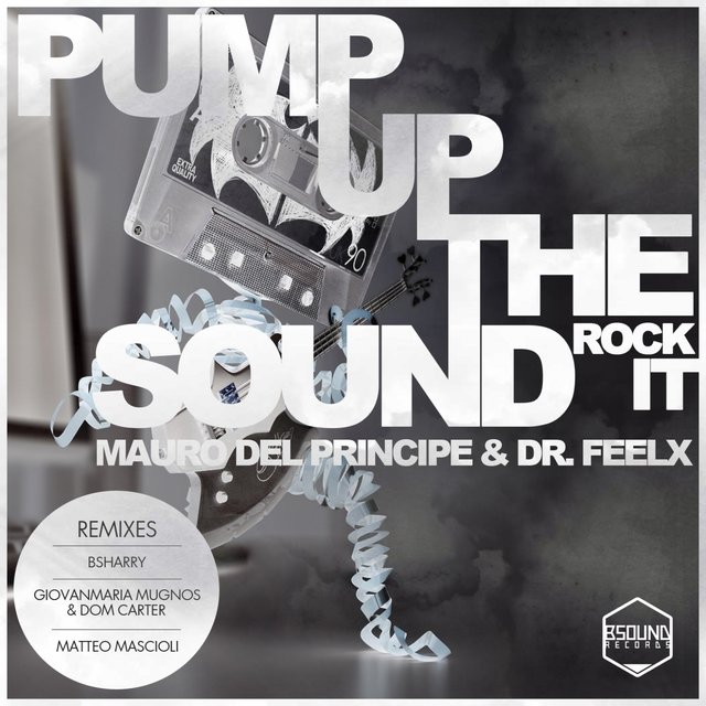 Pump Up the Sound (Rock It)